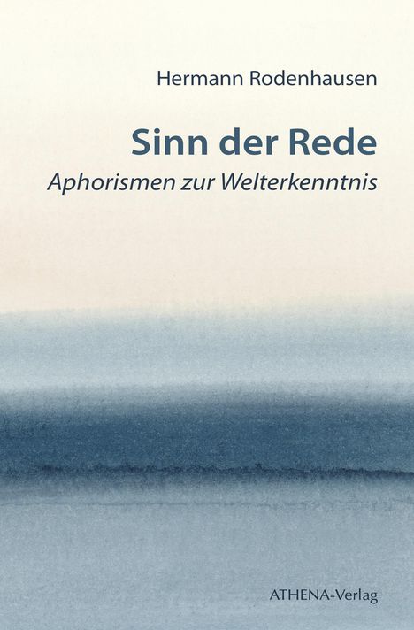Hermann Rodenhausen: Sinn der Rede, Buch