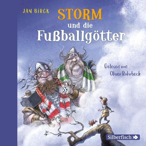 Jan Birck: Storm und die Fußballgötter (Storm oder die Erfindung des Fußballs 2), CD