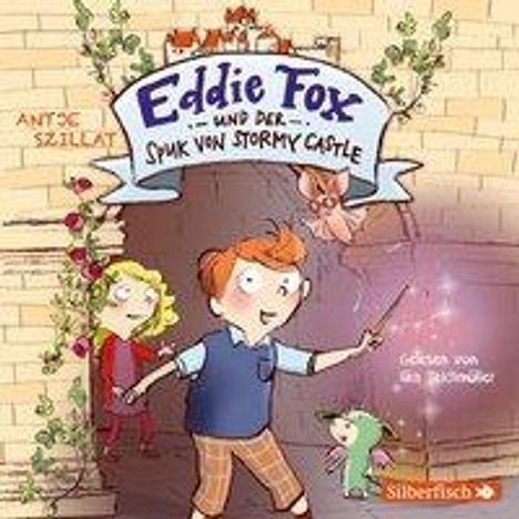 Antje Szillat: Eddie Fox und der Spuk von Stormy Castle (Eddie Fox 1), CD