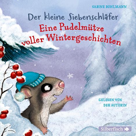 Der Kleine Siebenschläfer: Wintergeschichten, CD