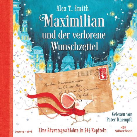 Alex T. Smith: Maximilian und der verlorene Wunschzettel (Maximilian 1), CD
