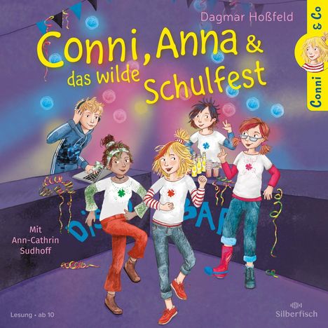 Dagmar Hoßfeld: Conni &amp; Co 4: Conni, Anna und das wilde Schulfest, CD