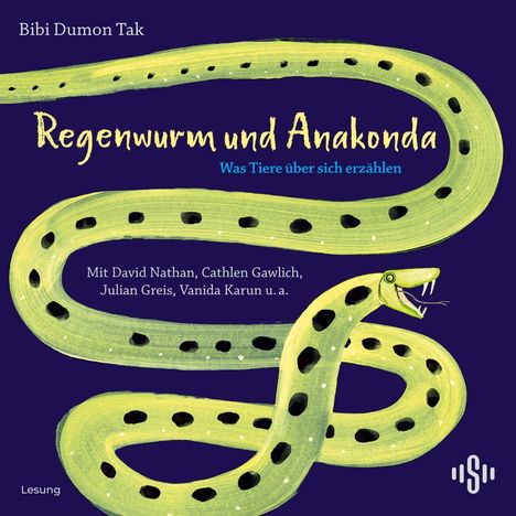 Bibi Dumon Tak: Regenwurm und Anakonda, 2 CDs