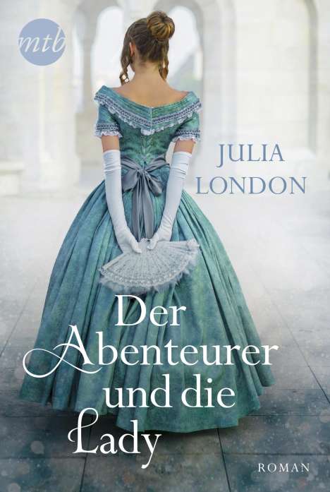 Julia London: Der Abenteurer und die Lady, Buch