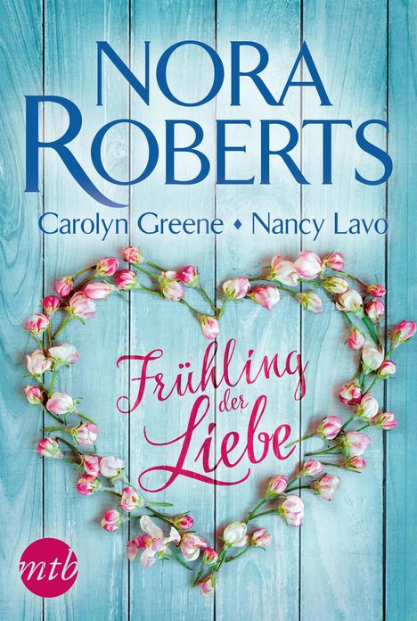 Nora Roberts: Frühling der Liebe, Buch