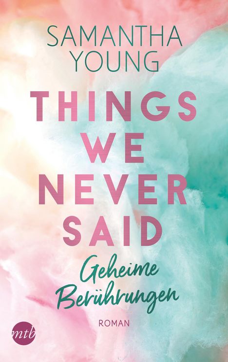 Samantha Young: Things We Never Said - Geheime Berührungen, Buch