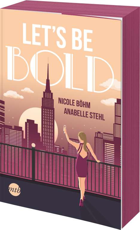 Nicole Böhm: Let's be bold, Buch