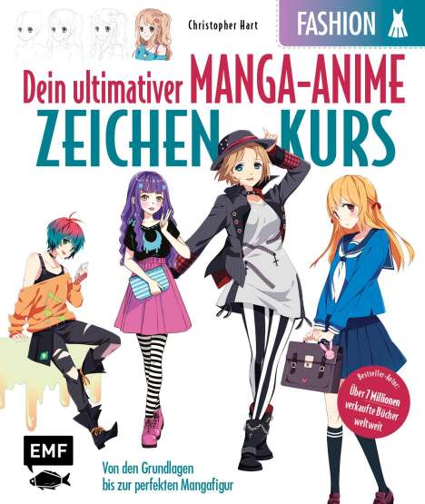 Christopher Hart: Dein ultimativer Manga-Anime-Zeichenkurs - Fashion - Starke Charaktere in stylischen Outfits, Buch