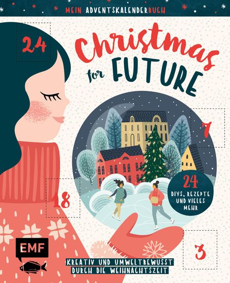 Mein Adventskalender-Buch: Christmas for Future - Kreativ und umweltbewusst durch die Weihnachtszeit, Buch