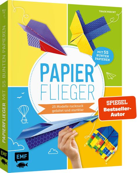 Thade Precht: Papierflieger - 25 Modelle ruckzuck gefaltet und startklar, Buch