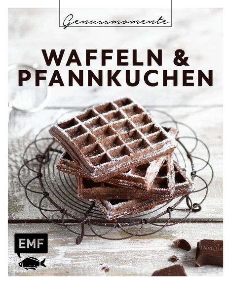 Genussmomente: Waffeln &amp; Pfannkuchen, Buch