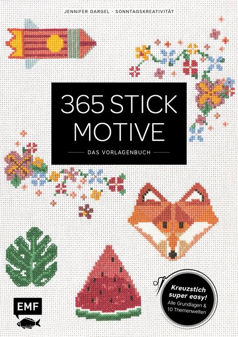 Jennifer Dargel: 365 Stickmotive - Das Vorlagenbuch, Buch