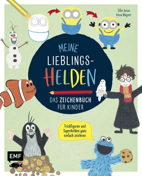 Silke Janas: Meine Lieblingshelden - Das Zeichenbuch für Kinder, Buch
