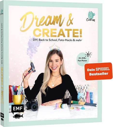 Cali Kessy: Dream &amp; Create mit Cali Kessy, Buch