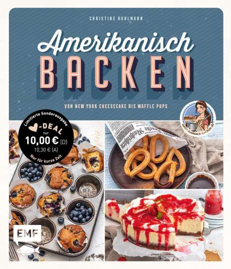 Christine Kuhlmann: Amerikanisch backen - vom erfolgreichen YouTube-Kanal amerikanisch-kochen.de, Buch