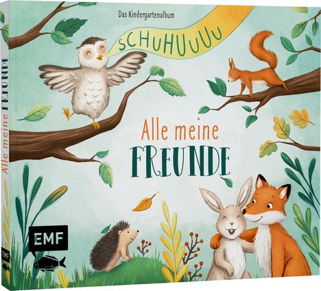 Schuhuuu - Alle meine Freunde - Das Kindergartenalbum (Waldtiere), Buch