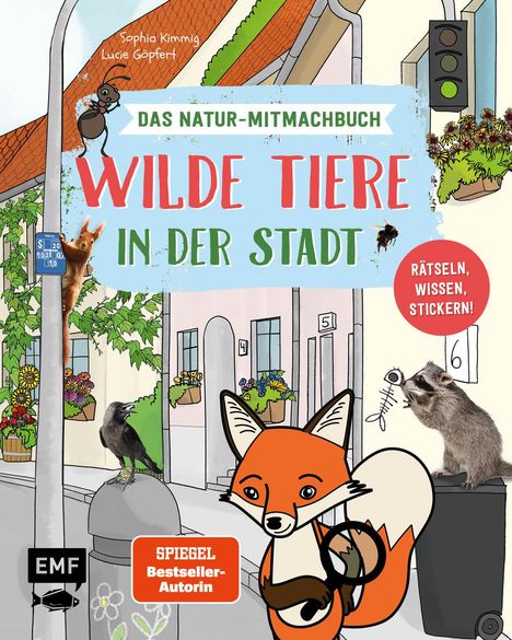 Sophia Kimmig: Wilde Tiere in der Stadt - Das Natur-Mitmachbuch, Buch