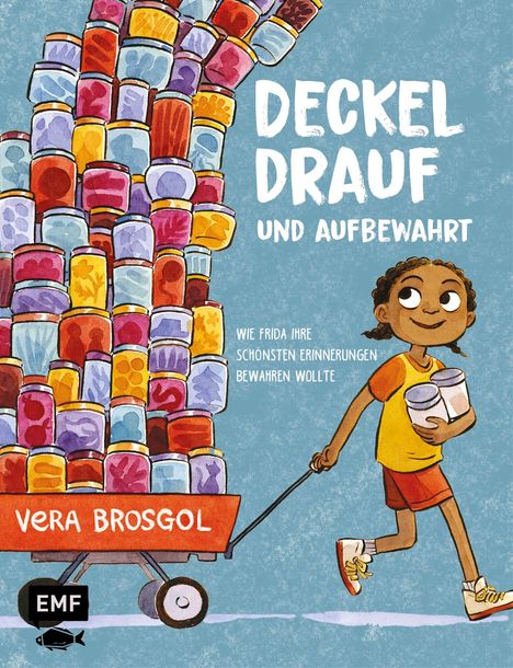 Deckel drauf und aufbewahrt - Wie Frida ihre schönsten Erinnerungen bewahren wollte, Buch