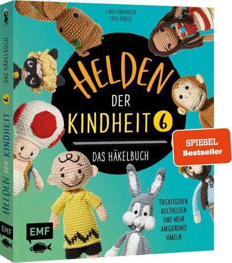 Inga Borges: Helden der Kindheit - Das Häkelbuch - Band 6, Buch