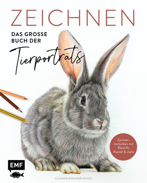 Susanne Boehmer-Hoops: Zeichnen - Das große Buch der Tierporträts, Buch