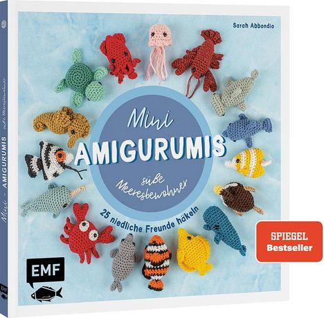 Sarah Abbondio: Mini-Amigurumis - süße Meeresbewohner, Buch