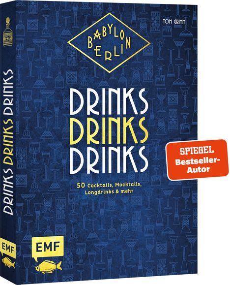 Tom Grimm: Babylon Berlin - Drinks Drinks Drinks, Buch