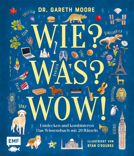 Gareth Moore: Wie? Was? Wow!, Buch