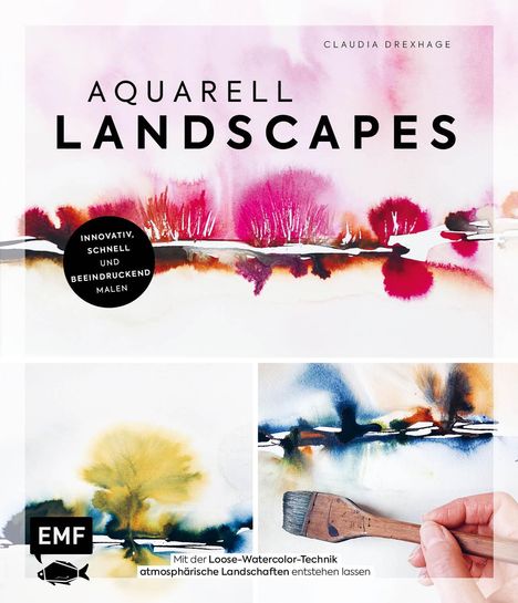 Claudia Drexhage: Aquarell Landscapes, Buch