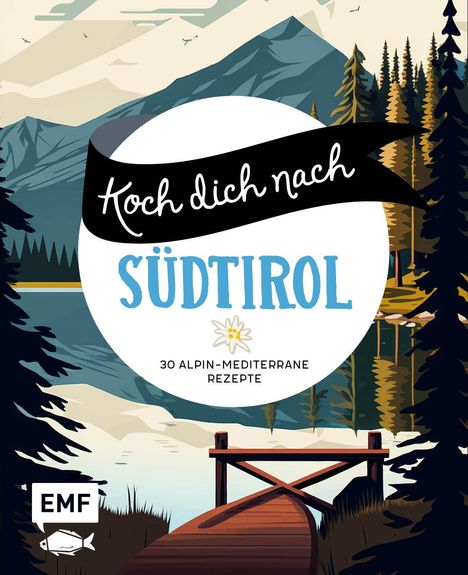 Koch dich nach Südtirol, Buch