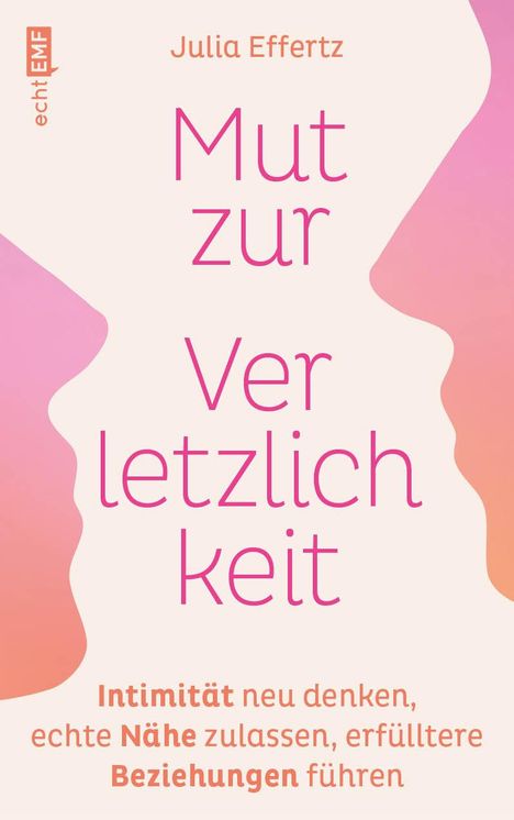 Julia Effertz: Mut zur Verletzlichkeit, Buch