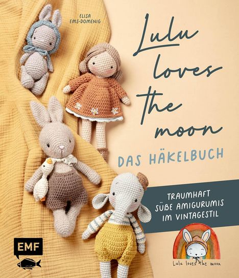 Elisa Ems-Domenig: Lulu loves the moon - das Häkelbuch, Buch