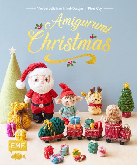 Khuc Cay: Amigurumi-Christmas, Buch