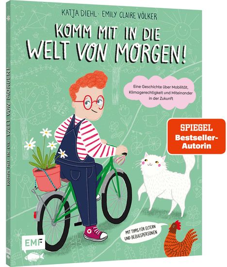 Katja Diehl: Komm mit in die Welt von morgen!, Buch