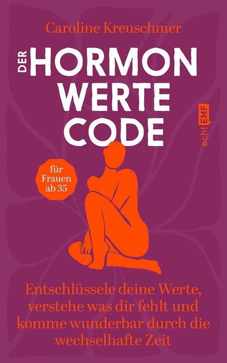 Caroline Kreuschmer: Der Hormonwerte-Code, Buch