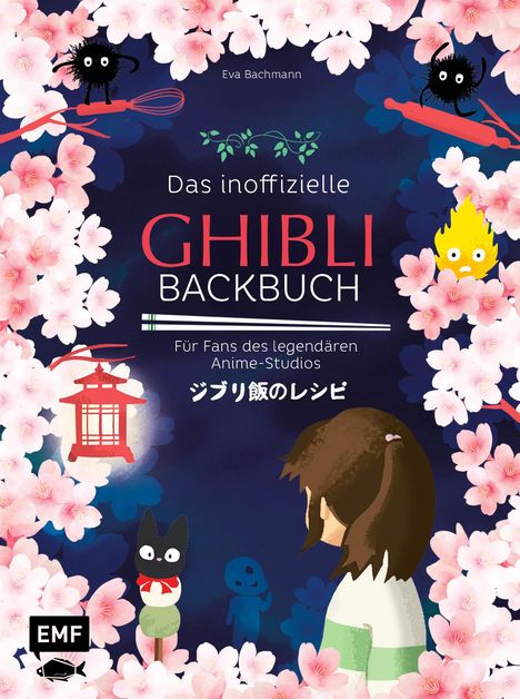 Eva Bachmann: Das inoffizielle Ghibli-Backbuch, Buch