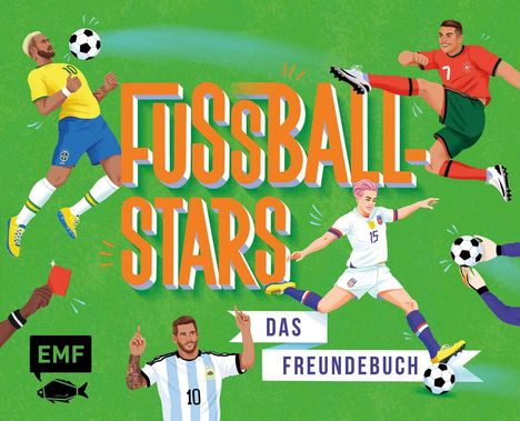 "FUSSBALL-STARS" und "DAS FREUNDEBUCH" in der Mitte. Illustrationen von Fußballspielern in Aktion umgeben den Text.