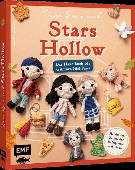 „Deine Reise nach Stars Hollow. Das Häkelbuch für Gilmore-Girl-Fans.“ Gehäkelte Figuren und Verzierungen zieren die Seite.