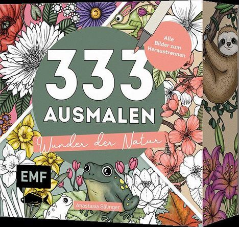 Text: "333 Ausmalen", "Wunder der Natur", "Alle Bilder zum Heraustrennen", "EMF", "Anastasia Sänger". Illustration: Bunte Blumen, Frosch, Faultier.