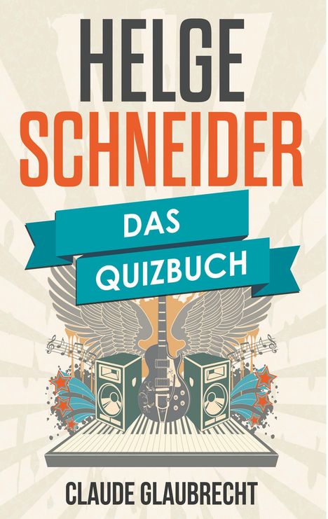 Claude Glaubrecht: Helge Schneider, Buch