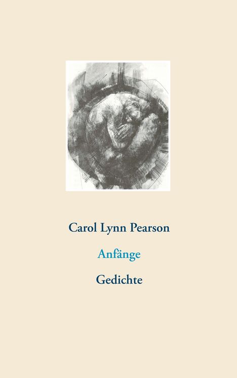Carol Lynn Pearson: Anfänge, Buch