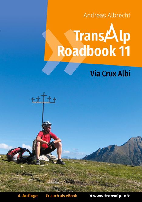 Andreas Albrecht: Transalp Roadbook 11: Via Crux Albi, Buch