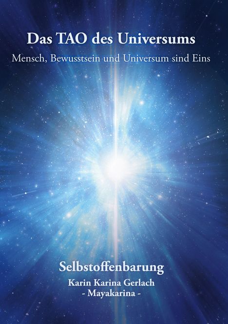Karin Karina Gerlach - Mayakarina: Das TAO des Universums, Buch