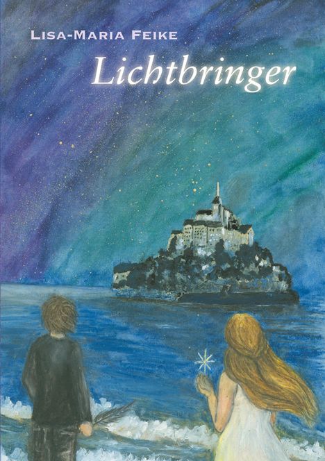 Lisa-Maria Feike: Lichtbringer, Buch