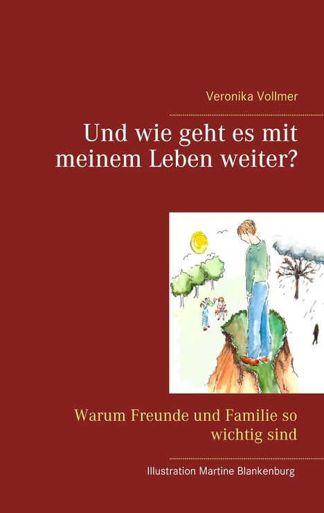 Veronika Vollmer: Und wie geht es mit meinem Leben weiter?, Buch