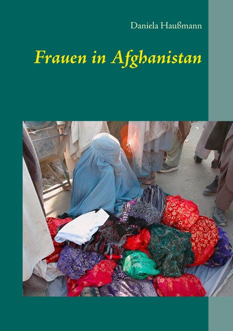 Daniela Haußmann: Frauen in Afghanistan, Buch