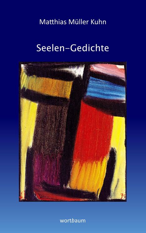 Matthias Müller Kuhn: Seelen-Gedichte, Buch