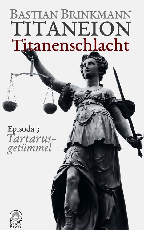 Bastian Brinkmann: Titaneion Titanenschlacht - Episoda 3: Tartarusgetümmel, Buch