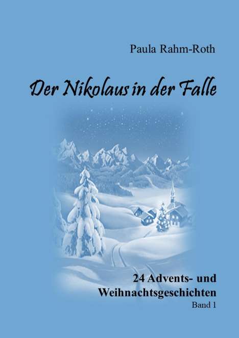 Paula Rahm-Roth: Der Nikolaus in der Falle, Buch