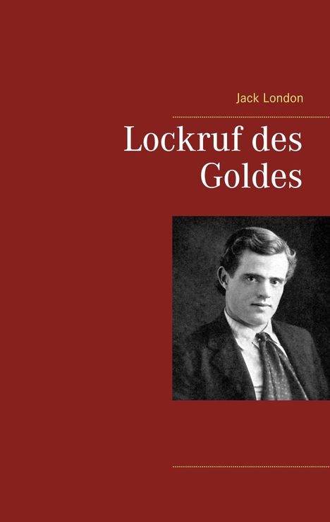 Jack London: Lockruf des Goldes, Buch