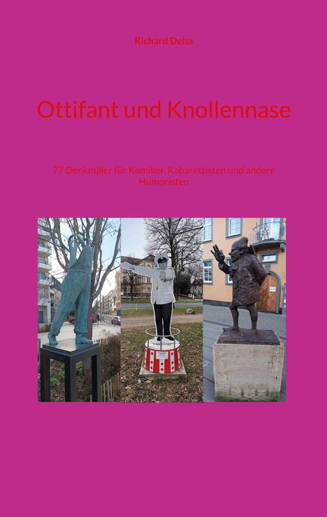 Richard Deiss: Ottifant und Knollennase, Buch